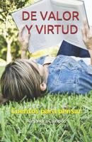 de Valor Y Virtud: Cuentos Para Pensar 1091297428 Book Cover