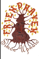 Friendhaven: A Utopian tale 1983305154 Book Cover