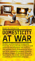 Domesticity at War 0262033615 Book Cover