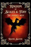 Kingdom of Scales & Fury: The Journey West B0GF1D36SH Book Cover