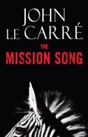 The Mission Song 0316016748 Book Cover