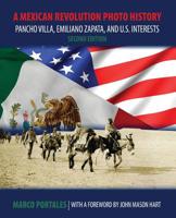 A Mexican Revolution Photo History: Pancho Villa, Emiliano Zapata, and U.S. Interests 1465282041 Book Cover