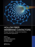 Hollow Fiber Membrane Contactors: Module Fabrication, Design and Operation, and Potential Applications 0367610167 Book Cover
