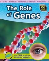 The Role Of Genes 1410932400 Book Cover
