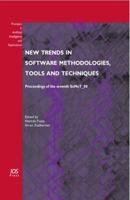 New Trends in Software Methodologies, Tools and Techniques: Proceedings of the seventh SoMeT_08 - Volume 182 Frontiers in Artificial Intelligence and Applications 1586039164 Book Cover