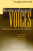 Remembered Voices: Reclaiming the Legacy of "Neo-Orthodoxy" 0664257720 Book Cover