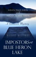 Imposters at Blue Heron Lake (Mainely Murder Mysteries #3) (Heartsong Presents Mysteries) 1410433056 Book Cover