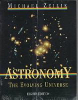 Astronomy: The Evolving Universe, 8th Edition 0471135666 Book Cover