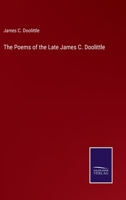 The Poems of the Late James C. Doolittle 3375157355 Book Cover