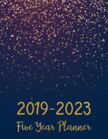 2019-2023 Five Year Planner: Monthly Schedule Organizer - Agenda Planner for the Next Five Years, 60 Months Calendar, Appointment Notebook, Monthly ... Cover: Volume 6 (2019-2020 calendar planner) 1719513783 Book Cover