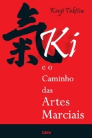 KI E O Caminho das Artes Marciais 8531612004 Book Cover