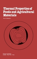 Thermal Properties of Food and Agricultural Materials 0677054505 Book Cover