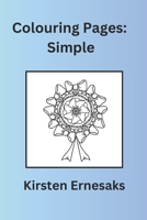 Colouring Pages: Simple B0CH2P1J7M Book Cover