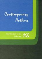 Contemporary Authors New Revision Series, Volume 165 0787679194 Book Cover