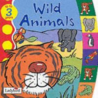 Wild Animals 1844222756 Book Cover