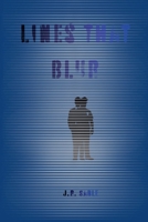 Lines that Blur B0H1FB532Z Book Cover