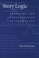 Story Logic: Problems and Possibilities of Narrative (Frontiers of Narrative) 0803273428 Book Cover
