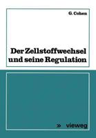 Der Zellstoffwechsel Und Seine Regulation 3528035242 Book Cover