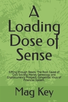 A loading dose of sense 1794492771 Book Cover