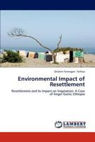 Environmental Impact of Resettlement 3659215120 Book Cover