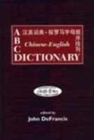 ABC Chinese-English Dictionary: Alphabetically Based Computerized (ABC Chinese Dictionary) 0700711902 Book Cover