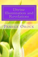 Divine Illumination and Revelation 1514202077 Book Cover
