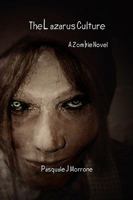 The Lazarus Culture: A Zombie Novel 1935458248 Book Cover