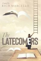 The Latecomers 1945181753 Book Cover