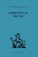Community as Doctor 0415264618 Book Cover