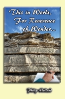 This in Words, For Reverence of Wonder... B09YYJ99T7 Book Cover