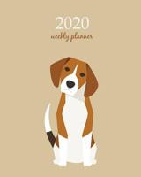 2020 Weekly Planner: Calendar Schedule Organizer Appointment Journal Notebook and Action day With Inspirational Quotes cute beagle dog art design 1081832681 Book Cover