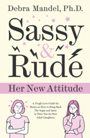 Sassy and Rude 1953027245 Book Cover