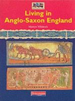 Living in Anglo-Saxon Britain (Romans, Saxons, Vikings) 0431059667 Book Cover