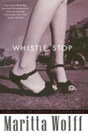 Whistle Stop 0743254864 Book Cover