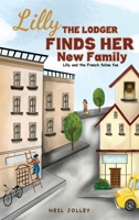 Lilly the Lodger Finds Her New Family 1398419214 Book Cover