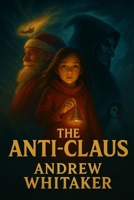 The Anti-Claus B0G1GZCRQD Book Cover