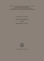 Ortsnamenbuch Der Niederlausitz (Deutsch-slawische Forschungen zur Namenkunde und Siedlungsgeschichte) 3050008369 Book Cover