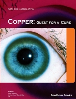 Copper: Quest for a Cure 1608056570 Book Cover