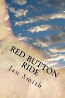 Red Button Ride 1530005701 Book Cover