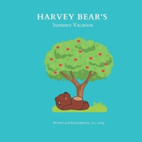 Harvey Bear's Summer Vacation B0B199R8K2 Book Cover