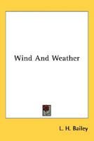 Wind and Weather 1018837582 Book Cover