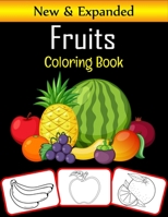 Fruits Coloring Book: Let's Learn Fruits Name and Their Color (Premium Quality Fruits Coloring Book) B089TWPWRS Book Cover