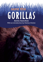 Save the...Gorillas 0593404092 Book Cover