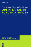 Optimization in Function Spaces: With Stability Considerations in Orlicz Spaces 3110250209 Book Cover