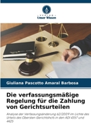 Die verfassungsmäßige Regelung für die Zahlung von Gerichtsurteilen 6207797930 Book Cover