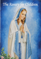 The Rosary for Children (Catholic Classics (Regina Press)) 0882714562 Book Cover