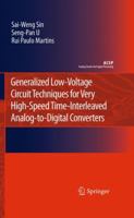 Generalized Low-Voltage Circuit Techniques for Very High-Speed Time-Interleaved Analog-to-Digital Converters 9048197090 Book Cover