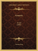 Graaveir: En Akt... 1012162036 Book Cover