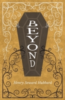Beyond (Classic Reprint) 9354206603 Book Cover