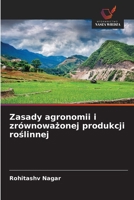 Zasady agronomii i zrównowazonej produkcji roslinnej (Polish Edition) 6209862640 Book Cover